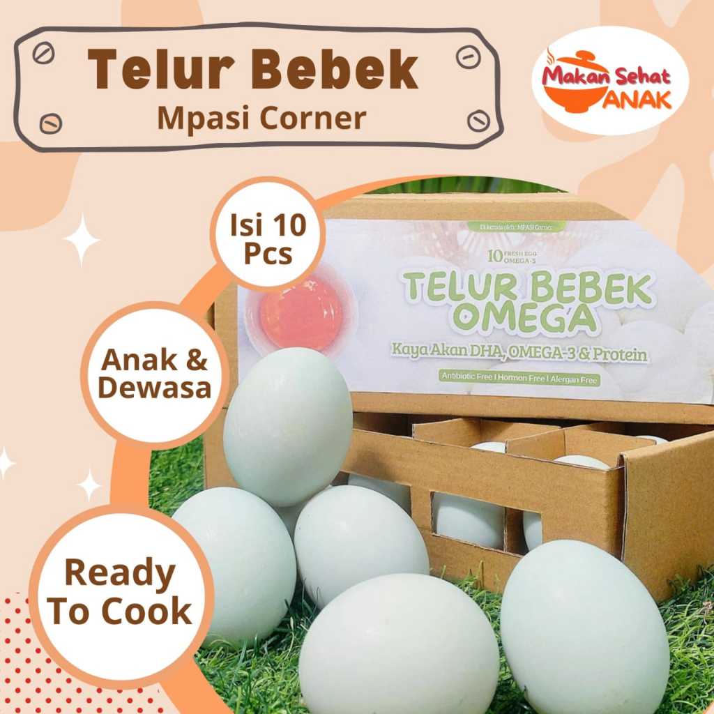 

Mpasi Corner Telur Bebek Mentah Kaya DHA, Omega, dan Protein By Makan Sehat Anak