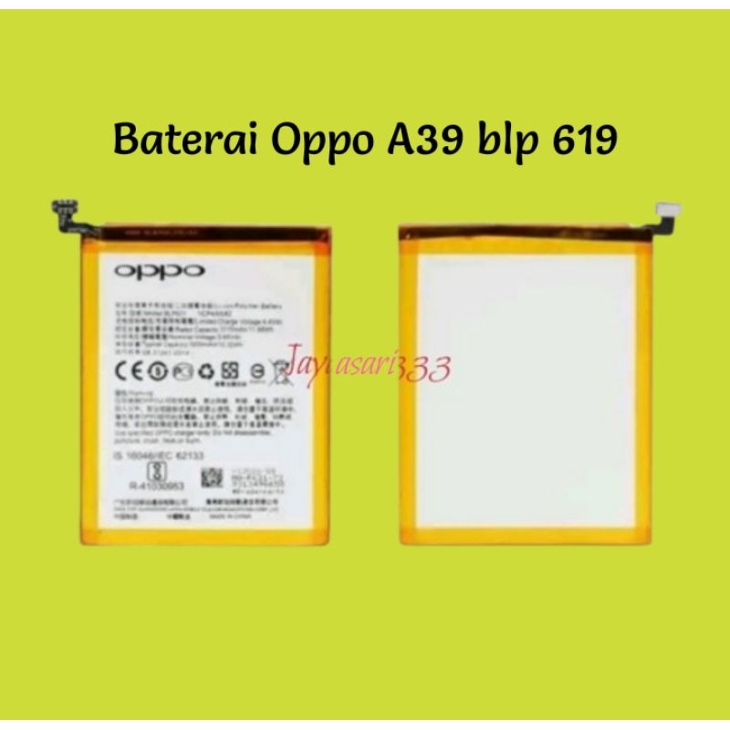 Baterai batre battery Oppo A39 blp 619 original