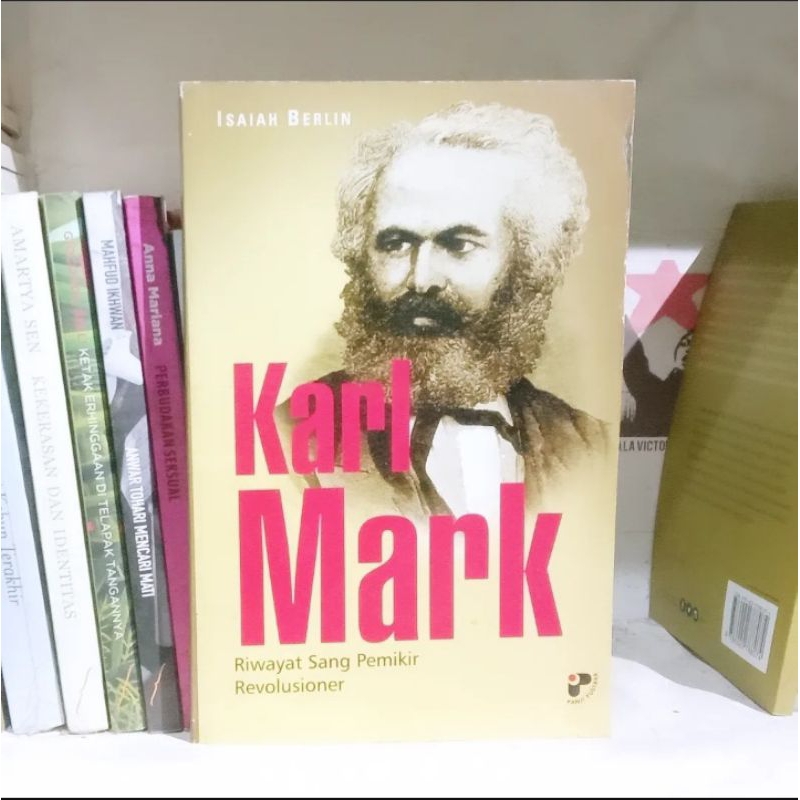 Karl Marx: Riwayat Sang Pemikir Revolusioner | Isaiah Berlin | Metode Pendidikan Marxis Sosialis: An