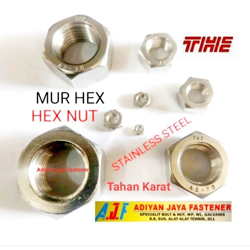 Mur Hexagon/ Mur Stainless 304 ( M.4X0.7 KUNCI-7 )-( M.5X0.8 KUNCI-8)-( M.6X1.0 KUNCI-10 )