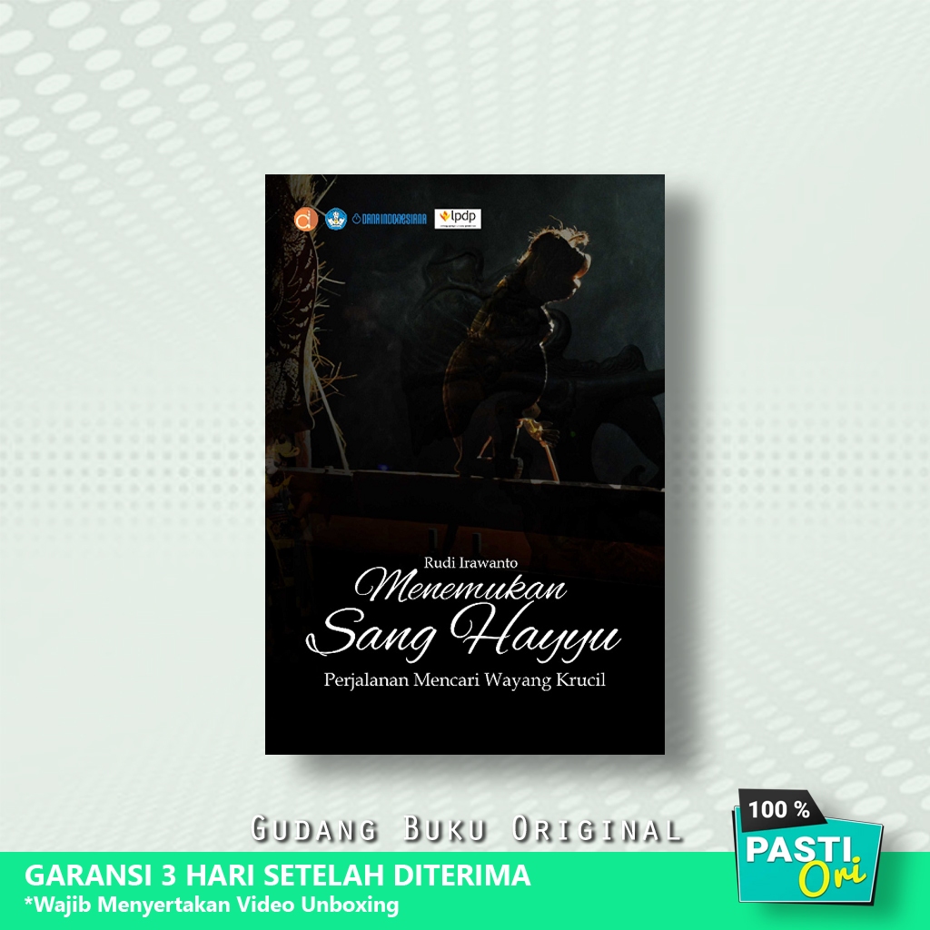 Buku Menemukan Sang Hayyu Perjalanan Mencari Wayang Krucil - Rudi Irawanto