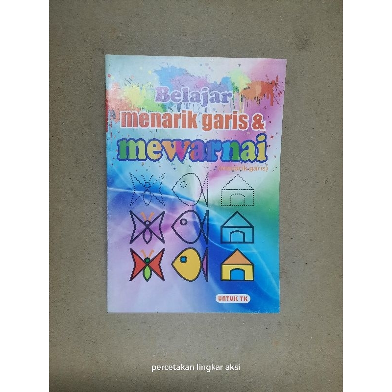 

buku belajar menarik garis dan mewarnai untuk tk / buku sekolah / buku tk / buku ketrampilan