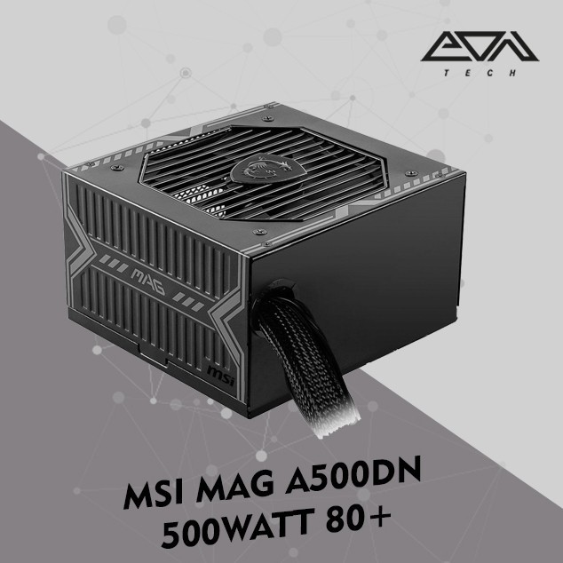 MSI MAG A500DN 500W 80+ Power Supply | PSU 80Plus