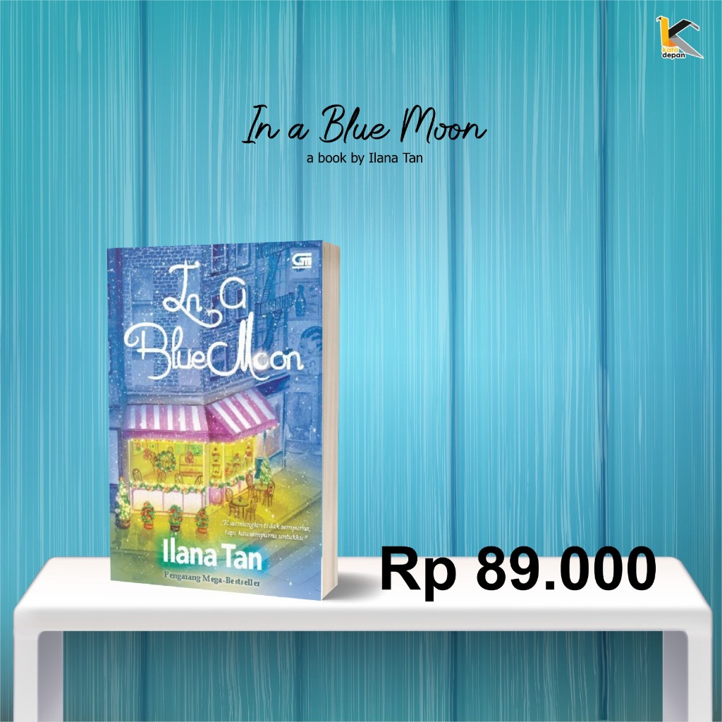 NOVEL ''IN A BLUE MOON''