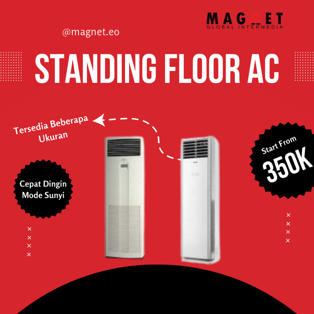 AC FLOOR STANDING | 1.5 PK - 5 PK | HEMAT DAYA, CEPAT DINGIN