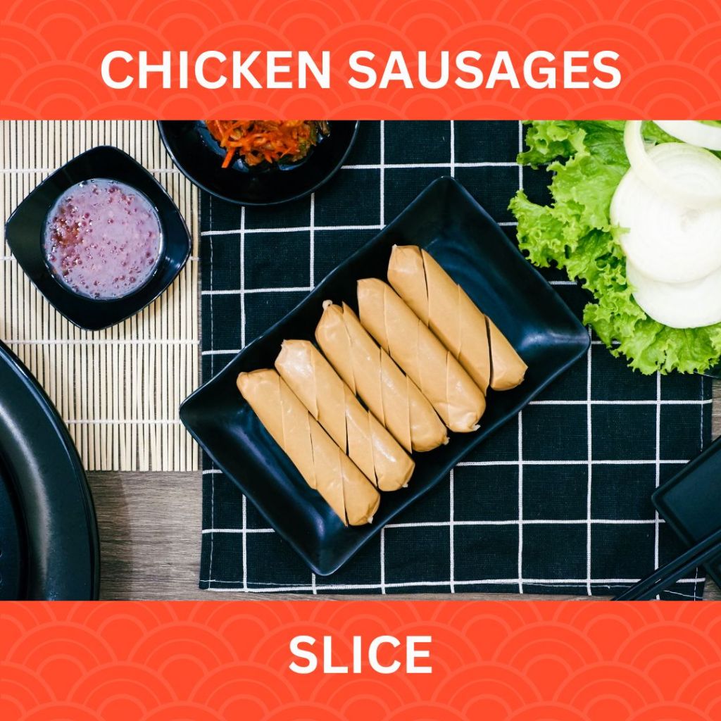 

CHICKEN SAUSAGES SLICE 200GR