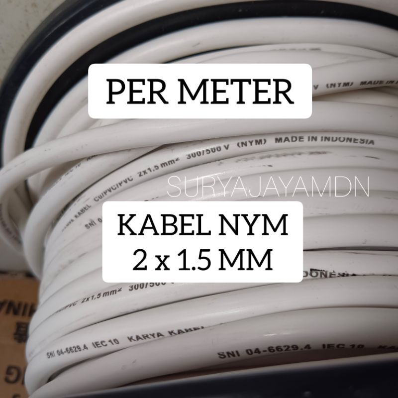 [PER METER] KABEL LISTRIK NYM 2 X 1.5 MM TUNGGAL