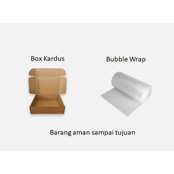 

Tambahan bubble wrap dan box