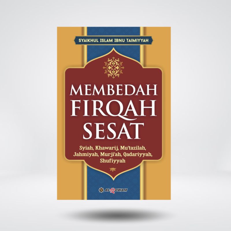 Buku Membedah Firqah Sesat | Aliran Sesat Dalam Islam