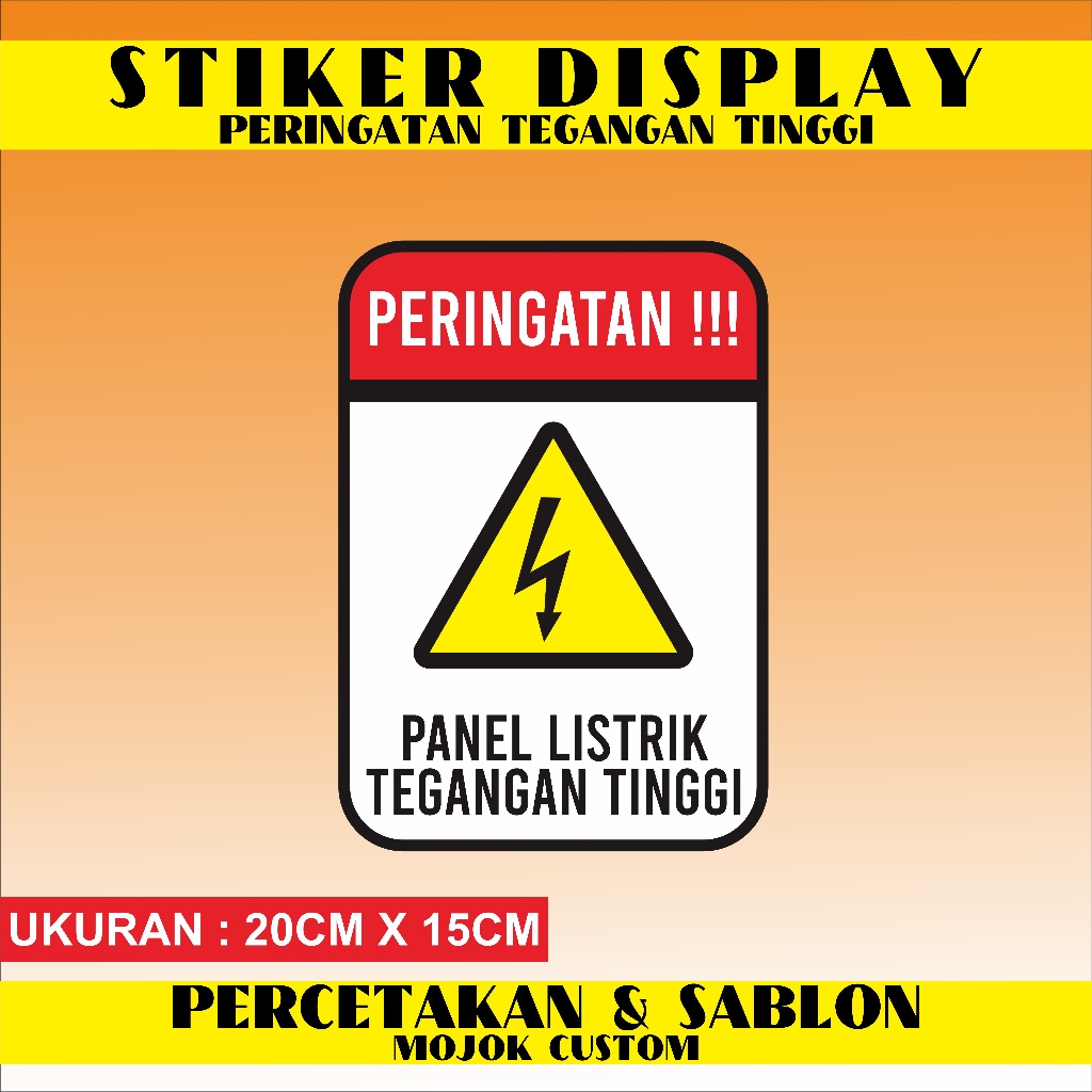 

Stiker display Peringatan Tegangan Tinggi Vynil