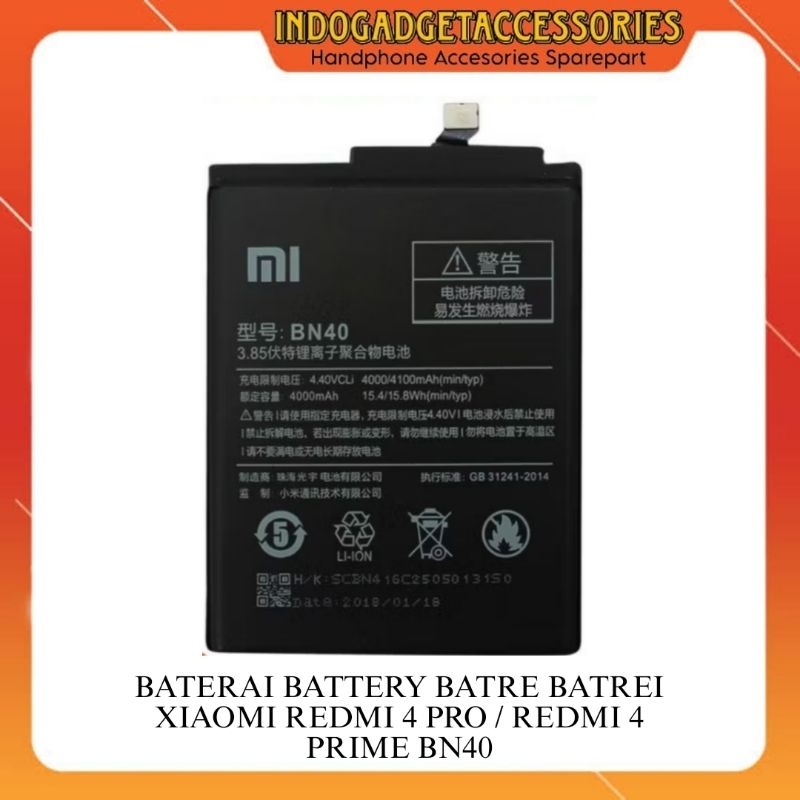 BATERAI BATTERY BATRE BATREI XIAOMI REDMI 4 PRO / REDMI 4 PRIME BN40