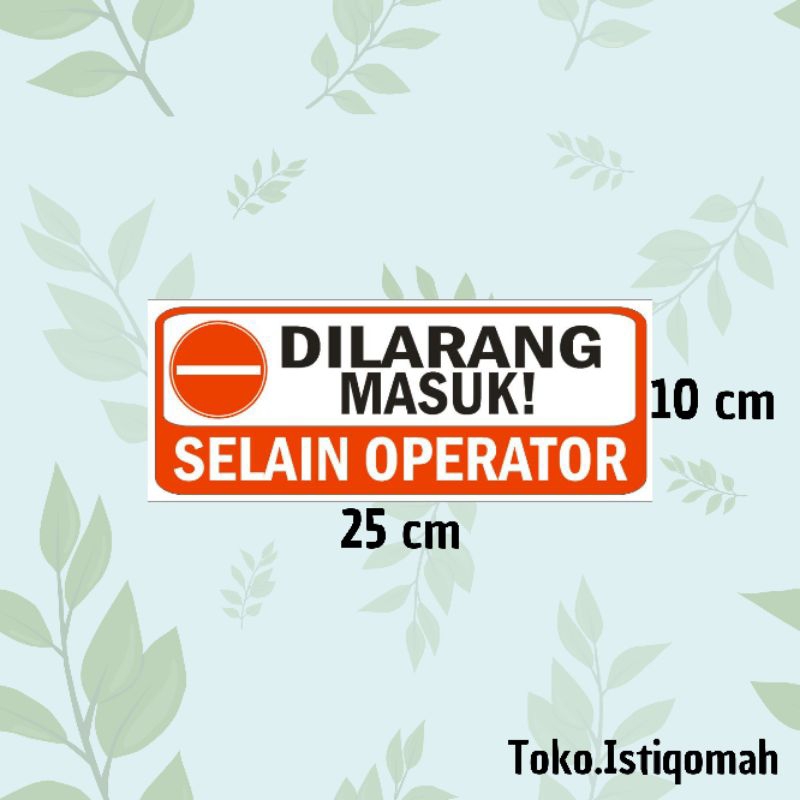 

STIKER DILARANG MASUK