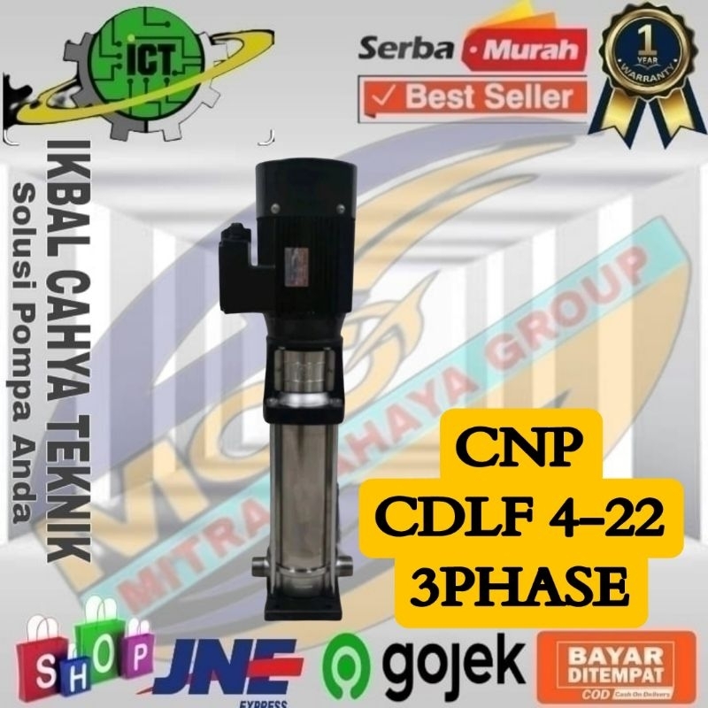 Pompa Booster Vertical Multistage CNP CDLF 4-22 380V 3Phase Pompa Air CNP