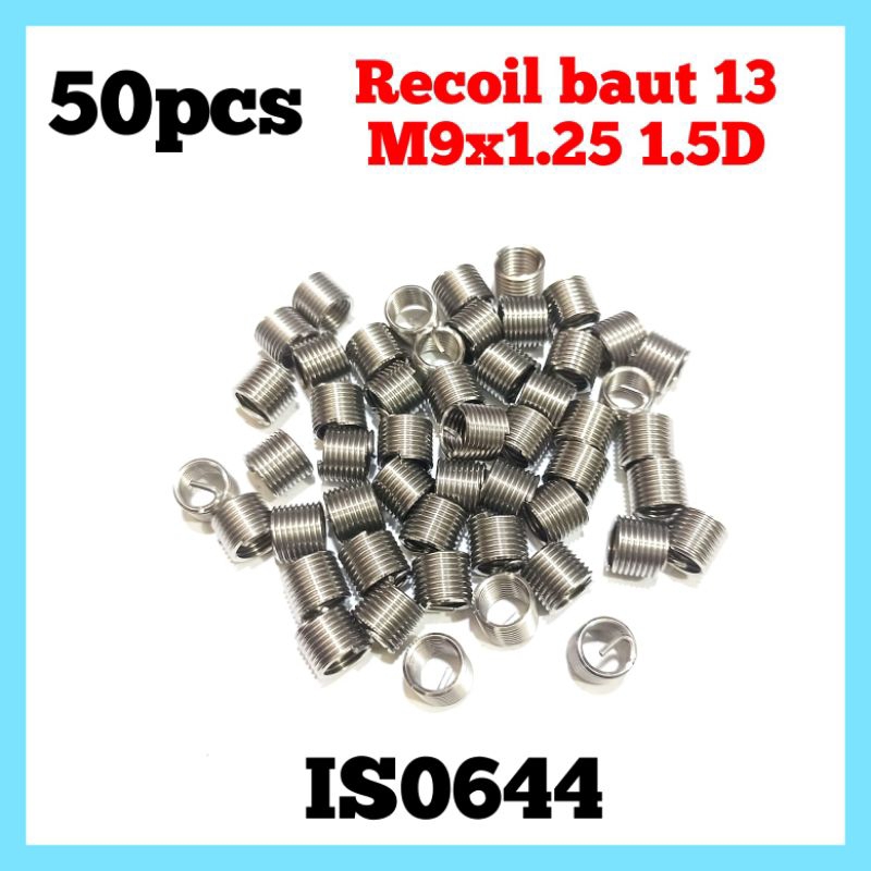 50pcs recoil m9x1.25 1.5D paket helicoil recoil baut 13 bukan m8x1.25 bukan m10x1