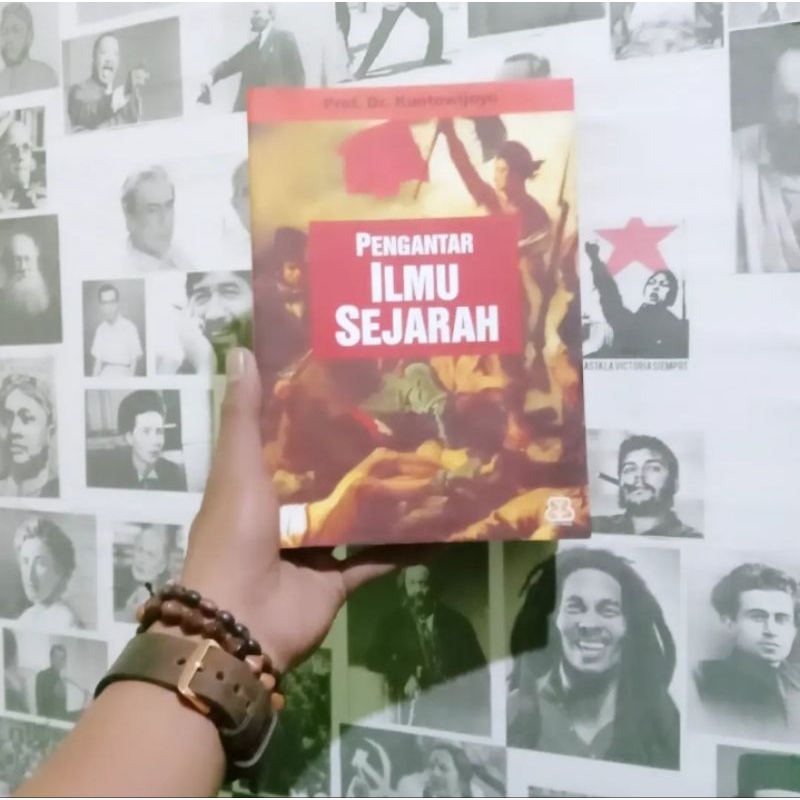 Pengantar Ilmu Sejarah | Metodologi Sejarah | Kuntowijoyo | Wasripin & Satinah | Pelajaran Pertama b