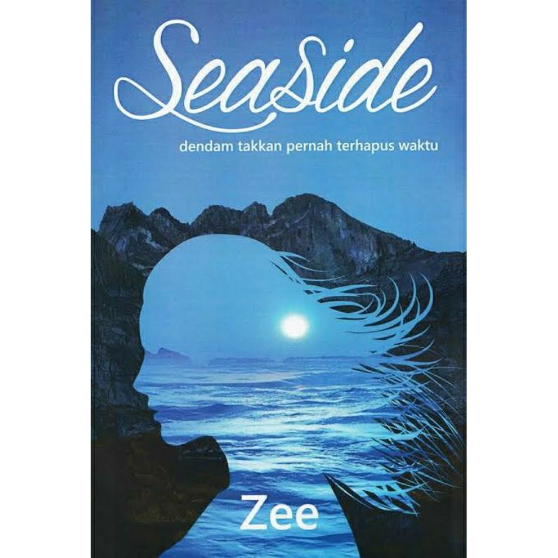 Seaside Dendam Takkan Pernah Terhapus Waktu - Zee Ziggy Zezsyazeoviennazabrizkie
