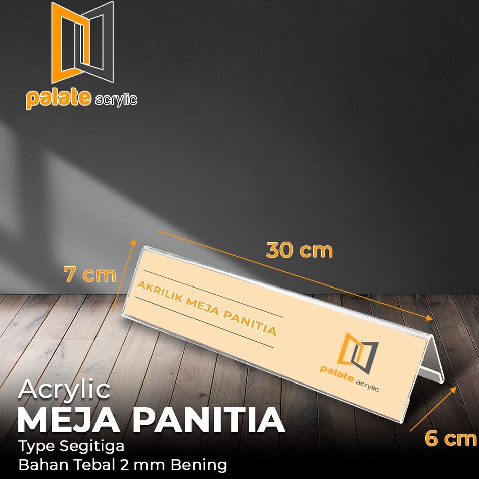 

Check Here ACRYLIC AKRILIK NAMA MEJA PANITIA 3x7cm BENTUK SEGITIGA