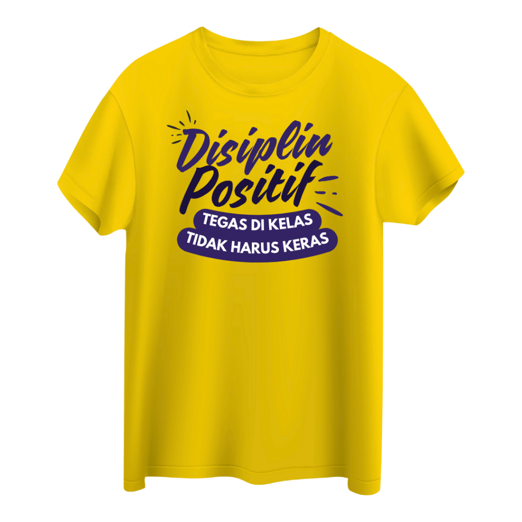 Kaus Disiplin Positif Tegas Dikelas Tidak Harus Keras