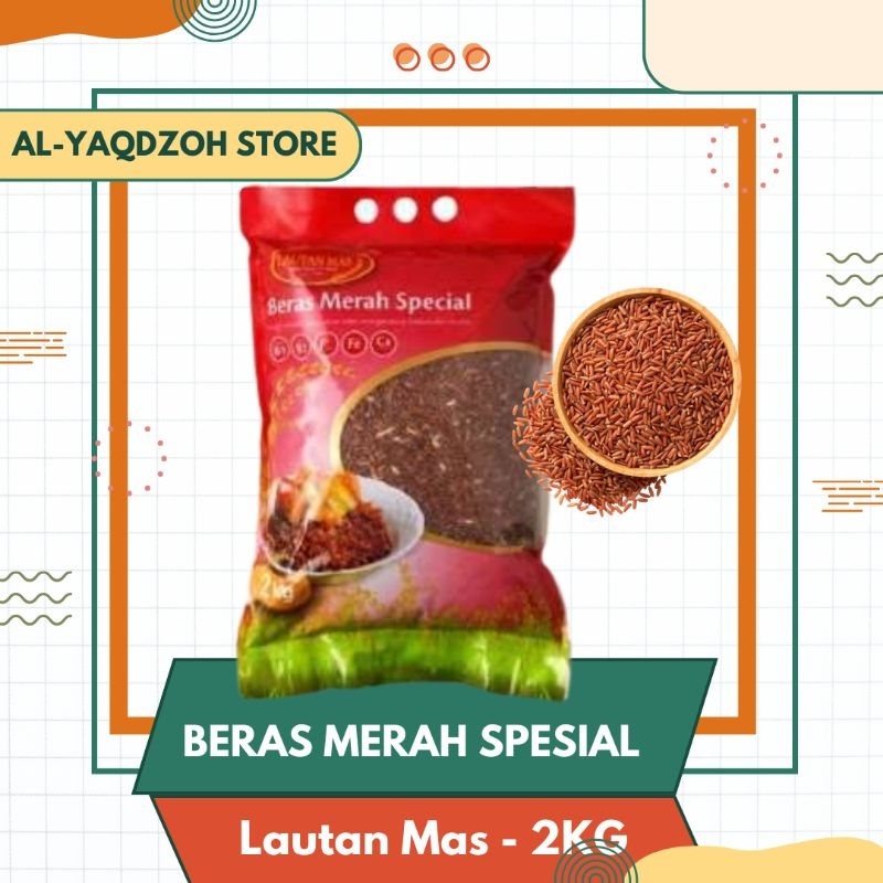 

Beras Merah Spesial - SEHAT & Cocok untuk DIET - Lautan Mas - Netto 2KG