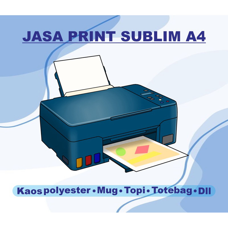 

JASA CETAK PRINT SUBLIME A4