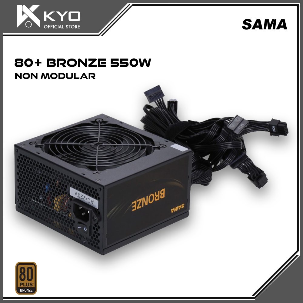 KYO Sama PSU 550W 80+ Bronze Non Modular PSU 550W 80 Bronze Black