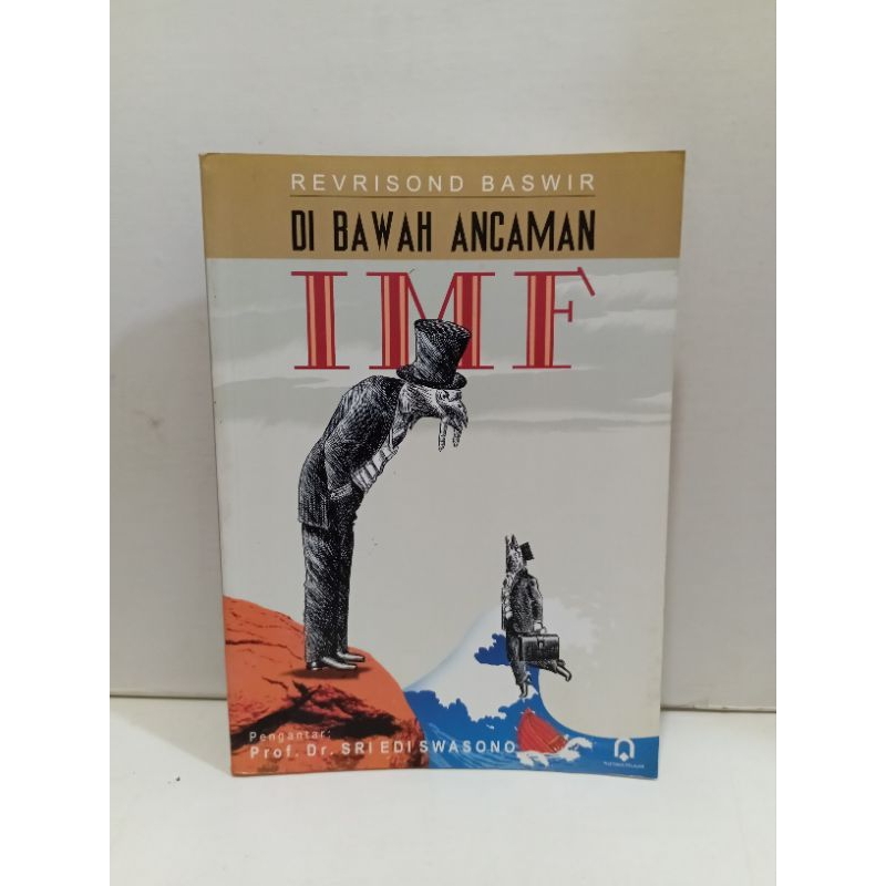 Di Bawah Ancaman IMF by Revrisond Baswir