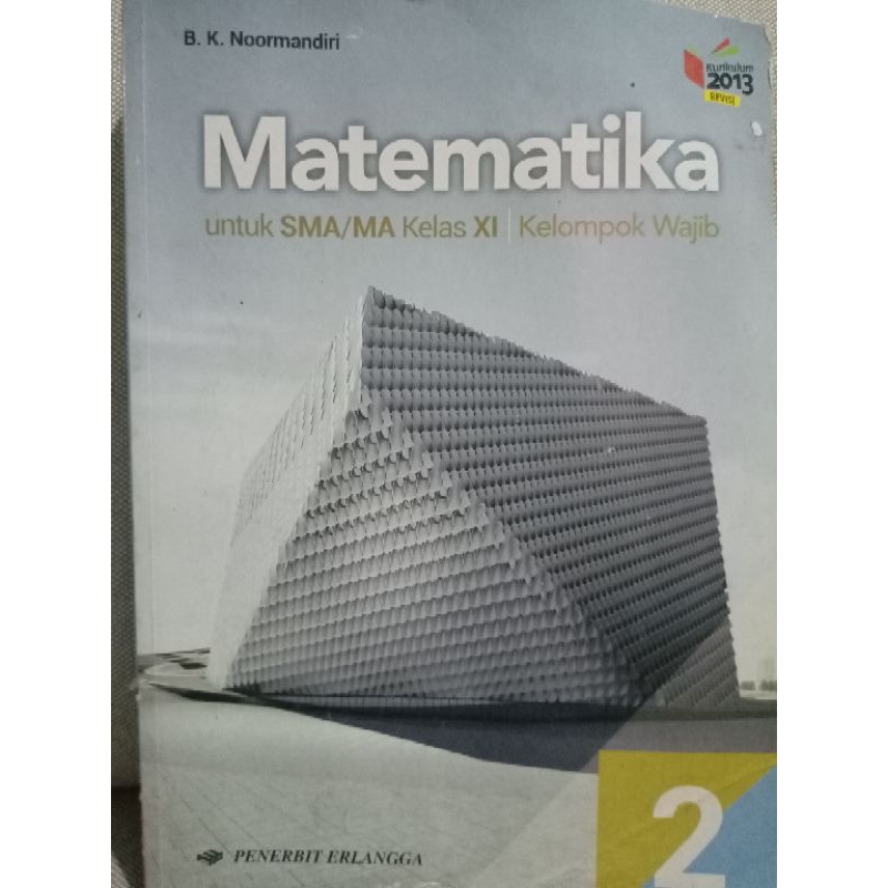 buku matematika kelas 2 sma / kelas11 Erlangga - B.K. Noormandiri