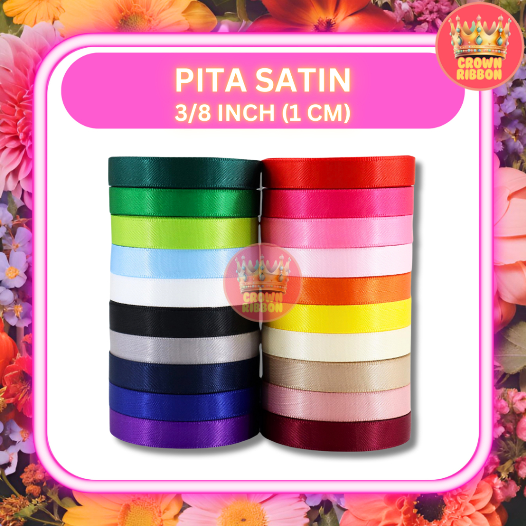 

Pita Satin 3/8 inch = 1 cm 3/8" 1cm 3/8'