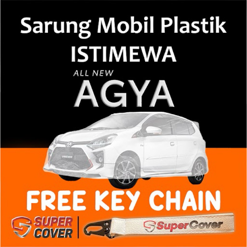 Sarung mobil agya transparan cover mobil plastik waterproof anti air