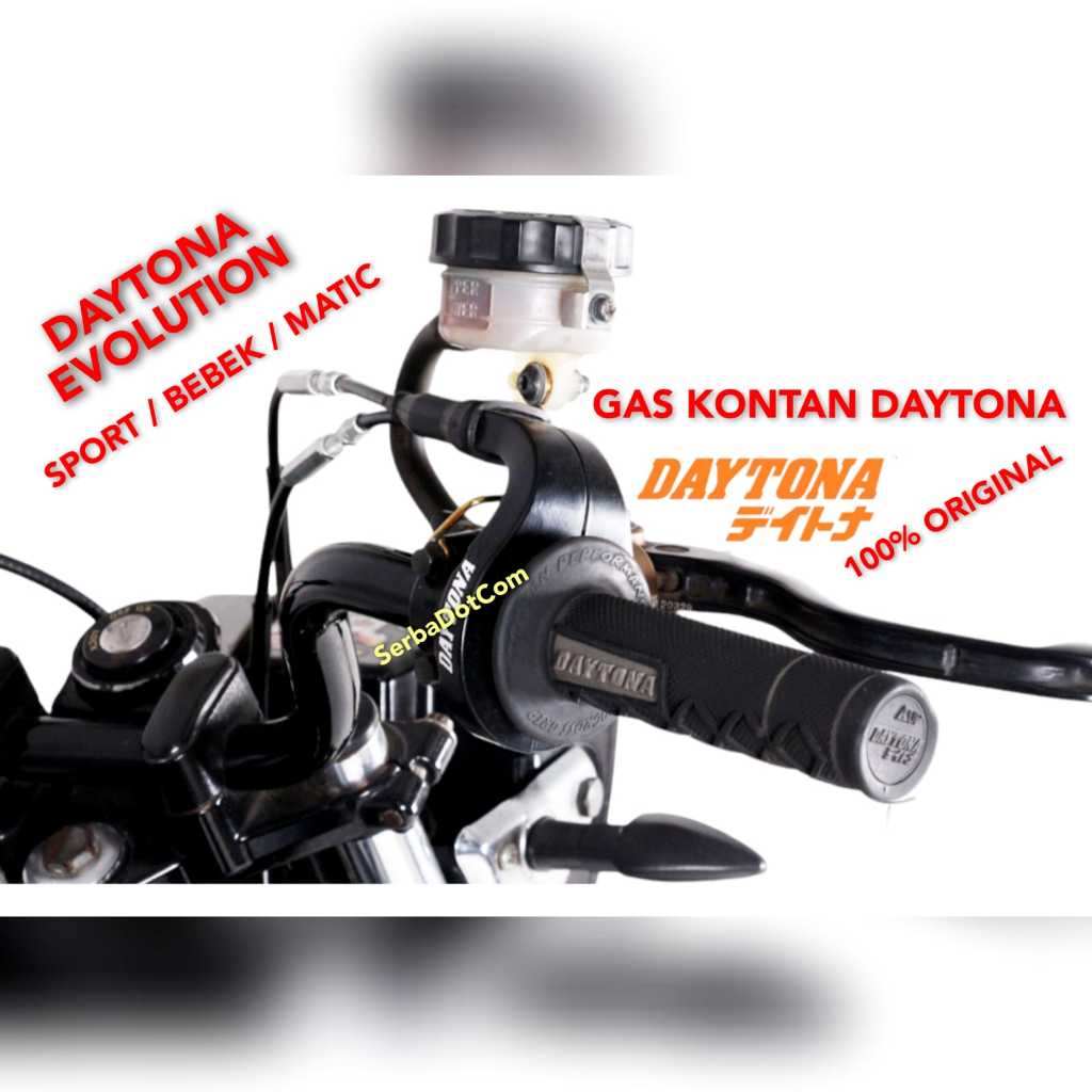 GAS KONTAN DAYTONA EVOLUTION ORIGINAL AKTIF SPONTAN SELONGSONGAN SLONGSONG GAS ORIGINAL 2 KABEL NON 