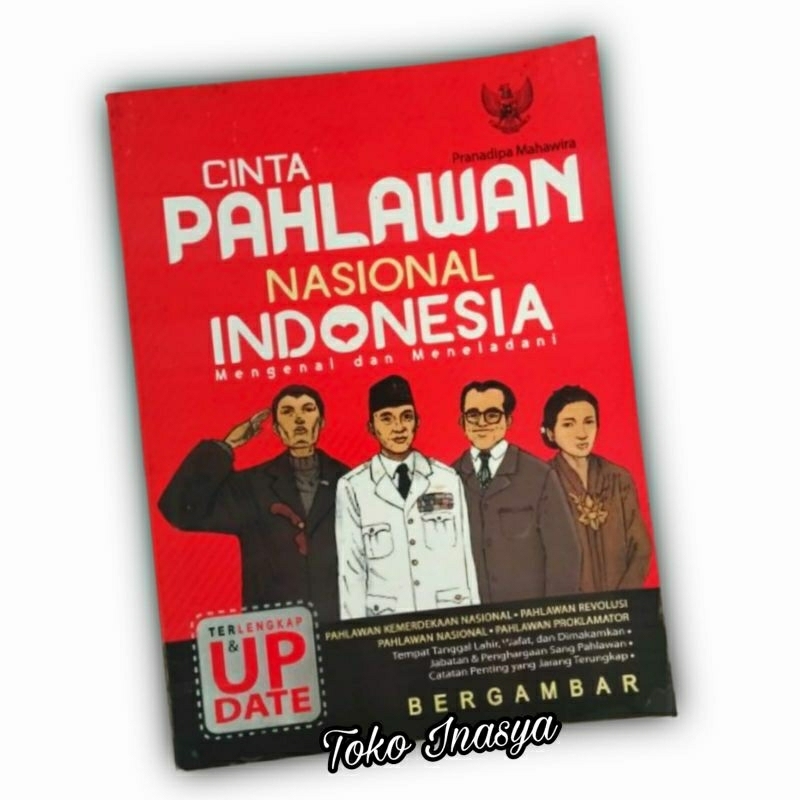 BUKU CINTA PAHLAWAN NASIONAL INDONESIA / BERGAMBAR
