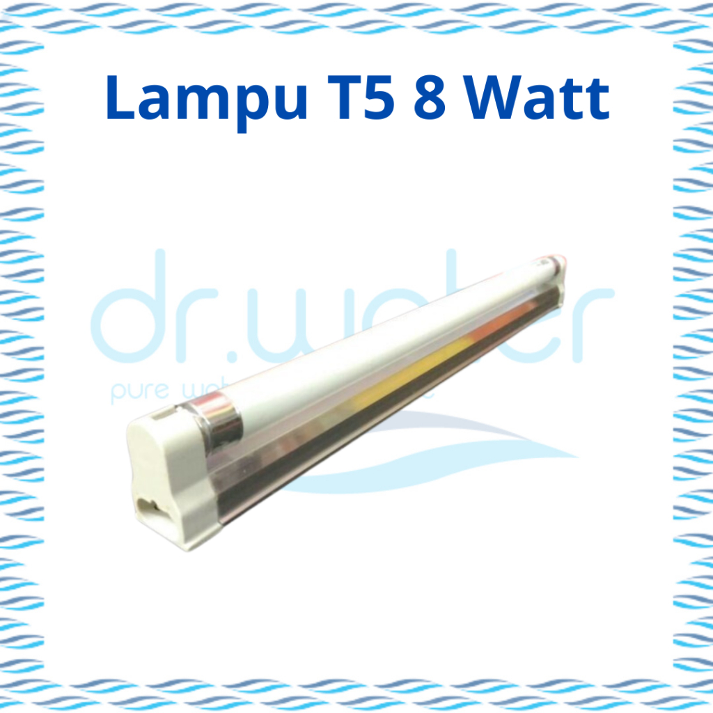 Lampu T5 8 - 10 Watt 30 cm - drwatersolo