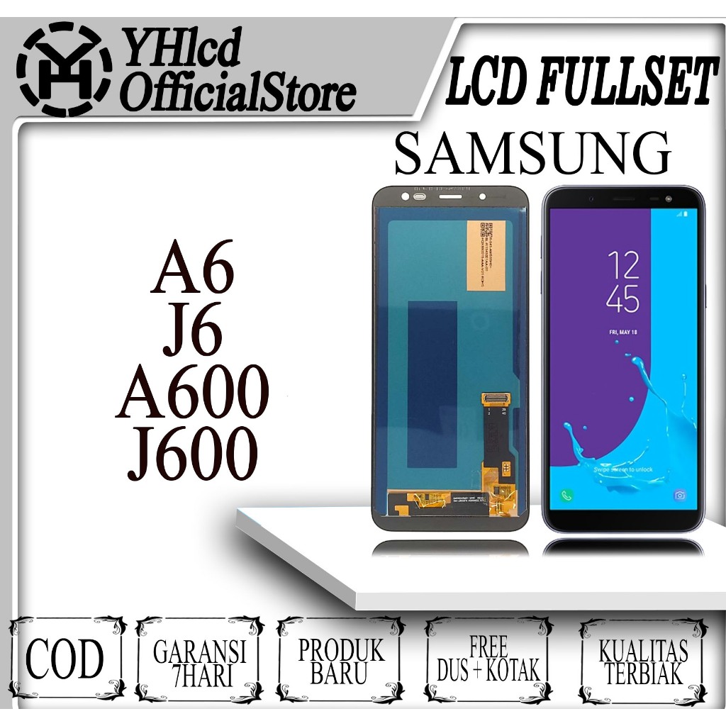 LCD SAMSUNG GALAXY J6 J600 ASLI Fullset - Gratis Alat Servis! Bisa COD + Garansi 1 Tahun