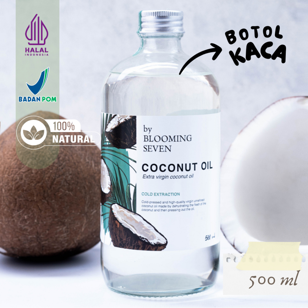 

Extra Virgin Coconut Oil VCO 500ml - Blooming Seven