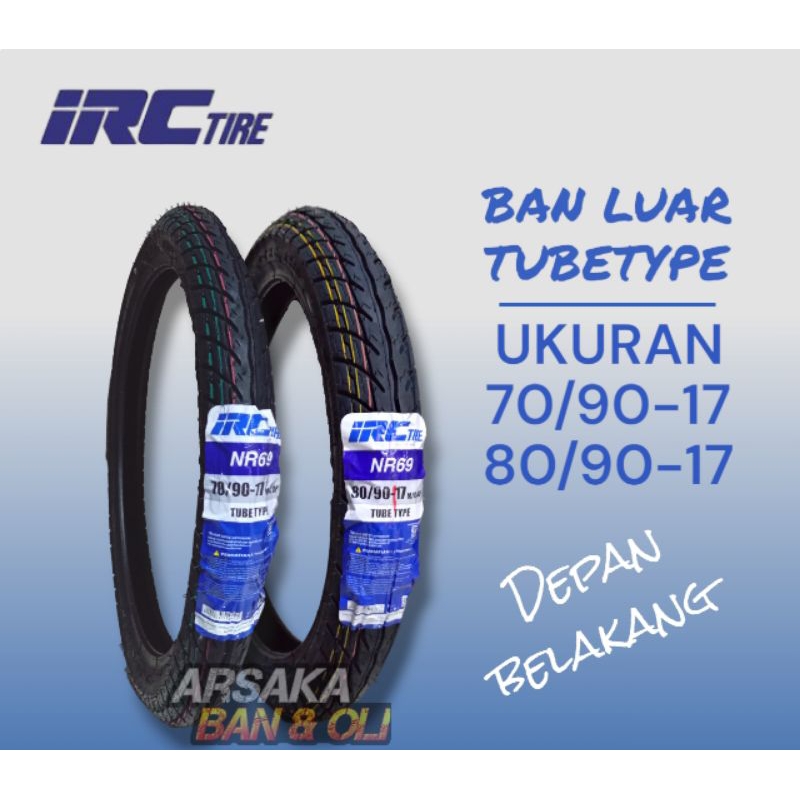 BAN LUAR IRC 80/90-17 NR69 & 70/90-17 NR69 BAN LUAR RING 17 BAN LUAR bebek
