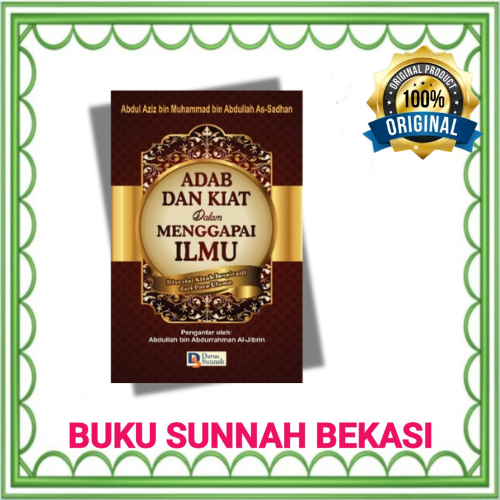 DARUS SUNNAH | Adab Dan Kiat Dalam Menggapai Ilmu