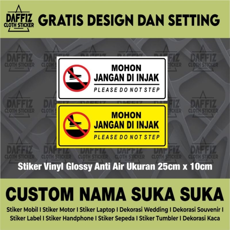 

STICKER VINYL MOHON JANGAN DI INJAK 25cmx10cm