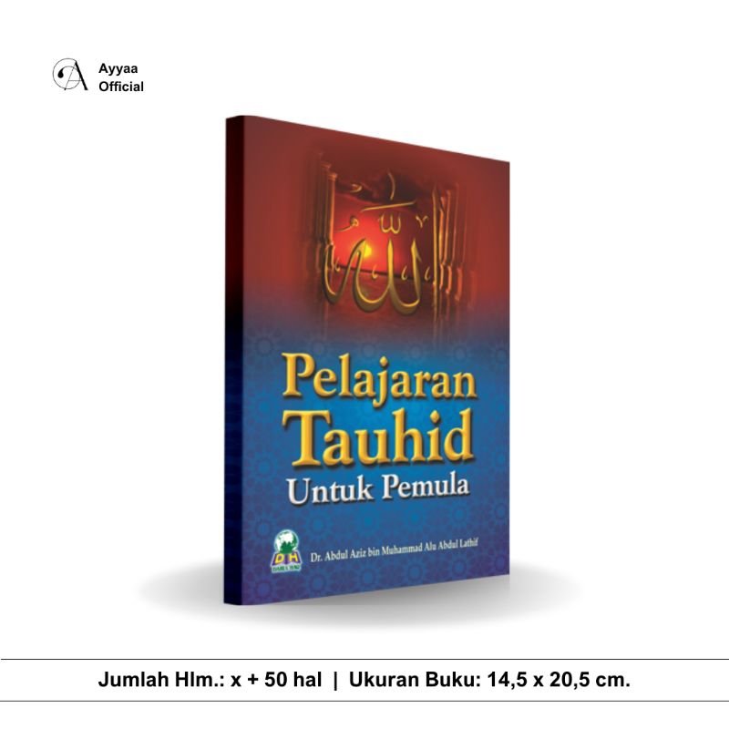 Buku Tauhid Untuk Pemula Penerbit Darulhaq