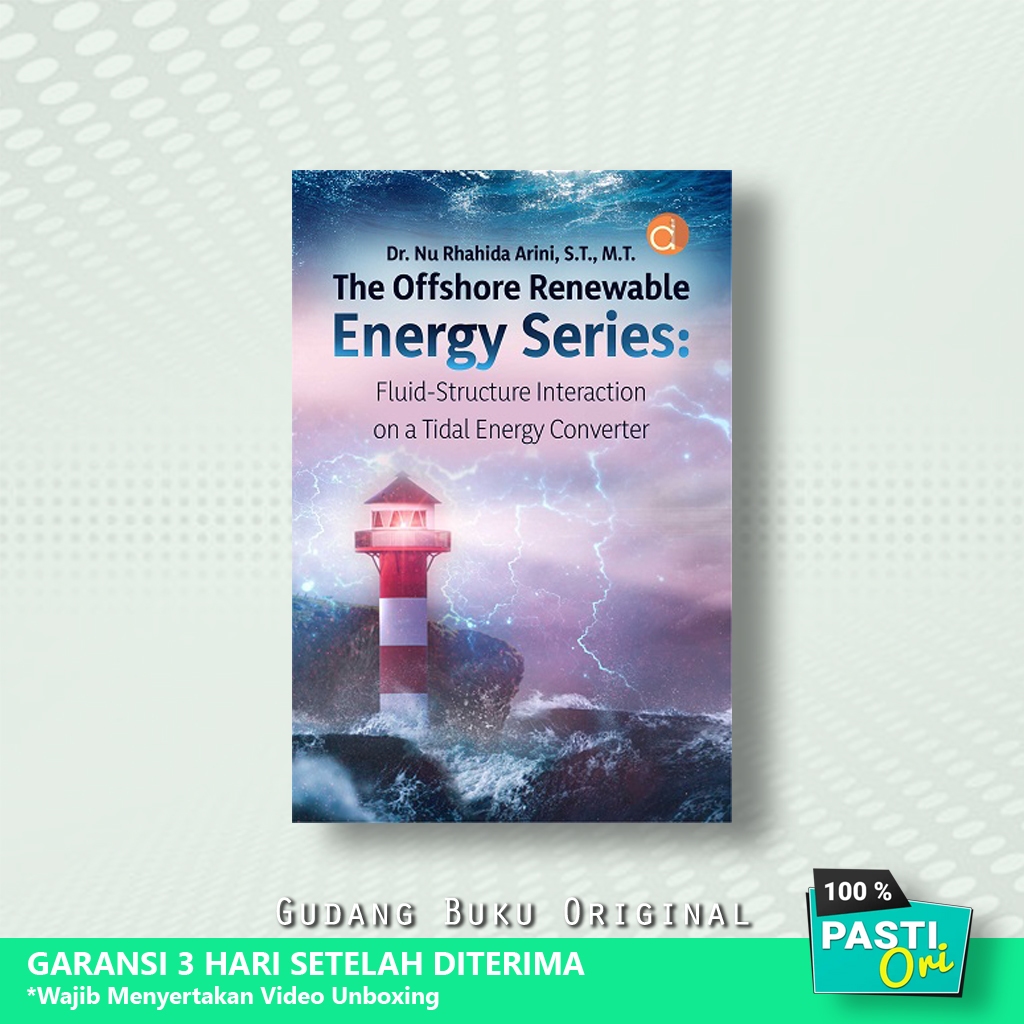 Buku The Offshore Renewable Energy Series: Fluid-Structure Interaction on a Tidal Energy Converter -