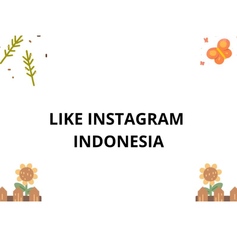 Like Instagram indonesia 100% Asli Real Amanah Permanen.