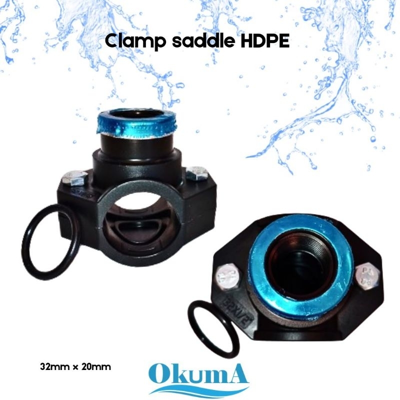 Clamp Saddle HDPE Okuma 1inc x 1/2inc fitting HDPE Compression joint Clamp saddle 32mm x 20mm