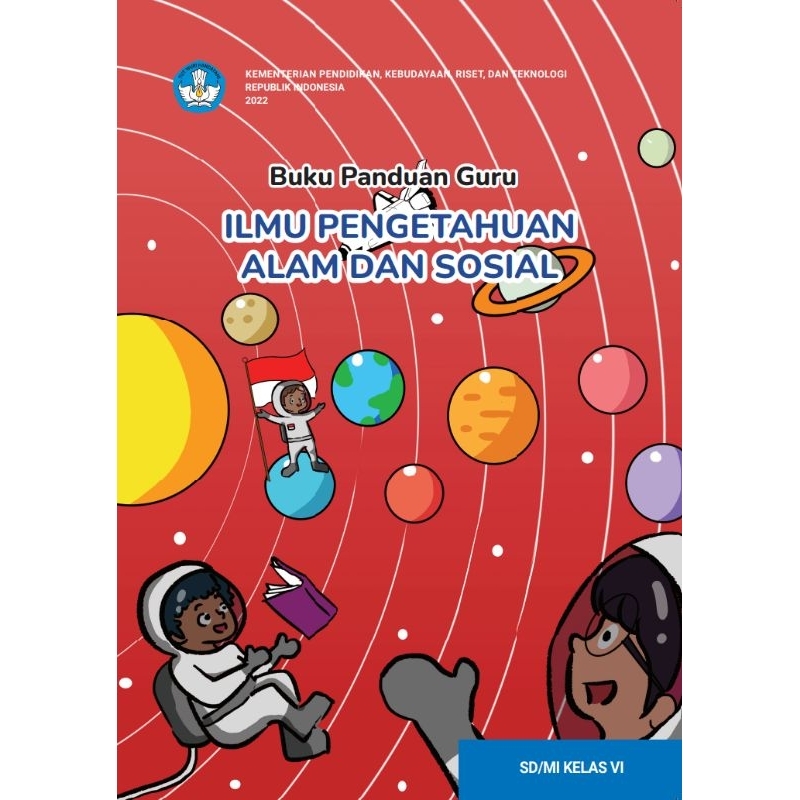 

BUKU PANDUAN GURU ILMU PENGETAHUAN ALAM DAN SOSIAL KELAS 6 SD