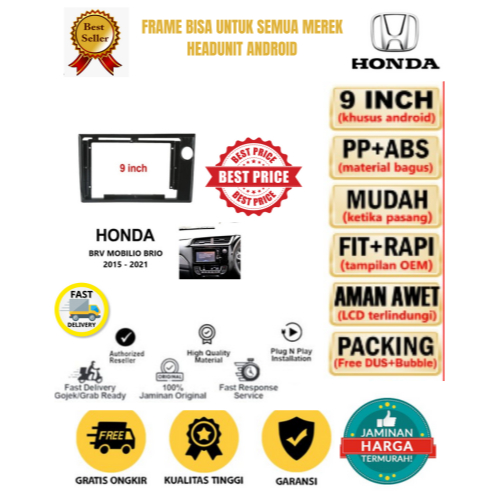 FRAME HEAD UNIT ANDROID 9 INCH / 10 INCH HONDA MOBILIO BRIO BRV 2016 -2019