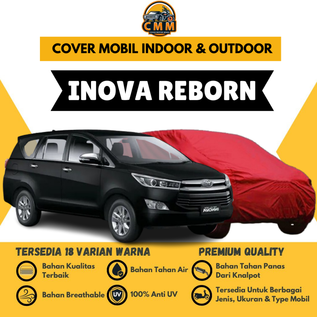 CMM Cover Mobil Toyota Inova Reborn / Sarung Mobil Toyota Inova Reborn / Selimut Toyota Inova Reborn