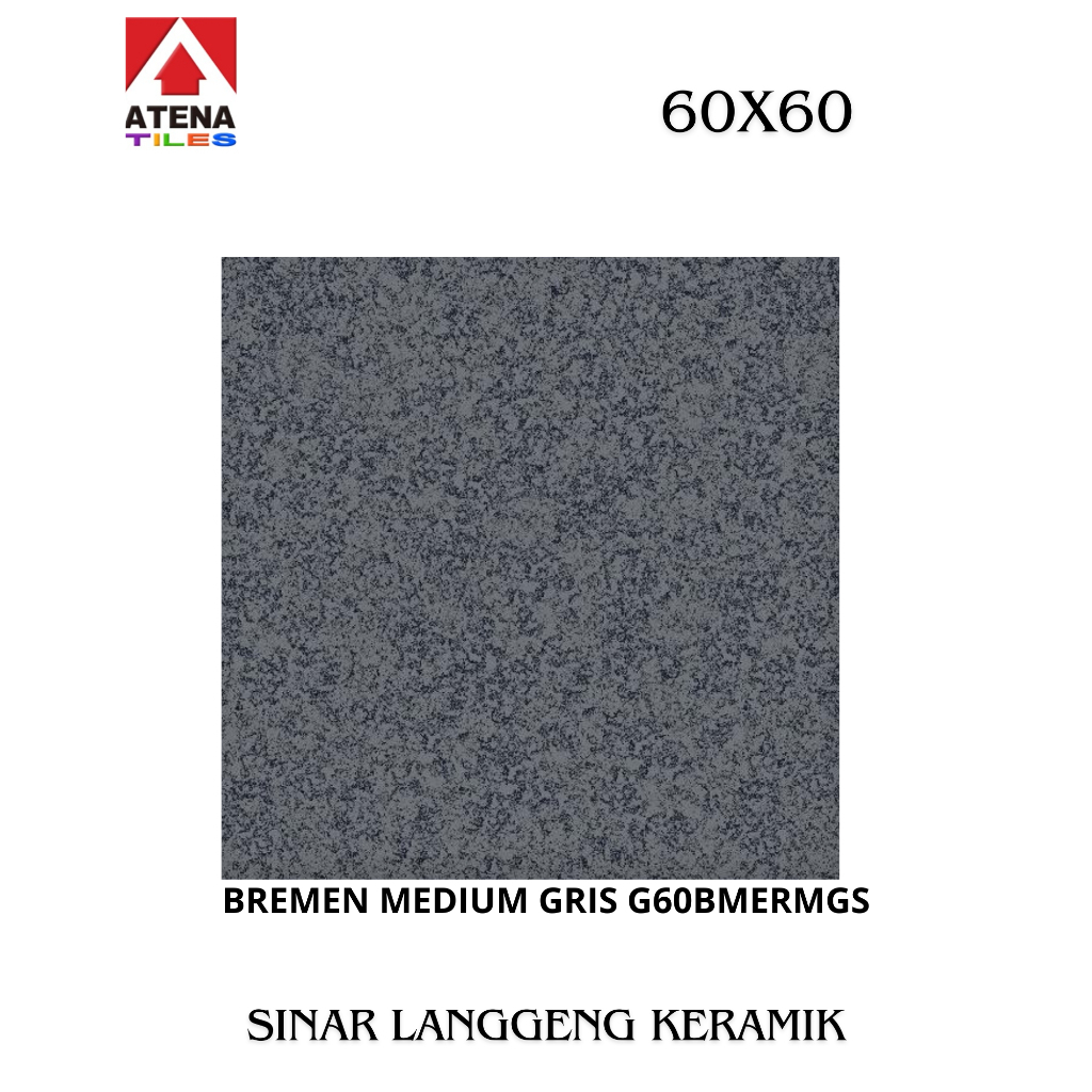 GRANIT ATENA/BREMEN MEDIUM GRIS G60BMERMGS/60x60/LANTAI
