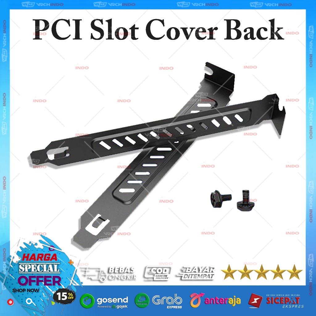 Back Panel - DOFF PCI Slot Cover / Tutup Casing PC Slot Belakang