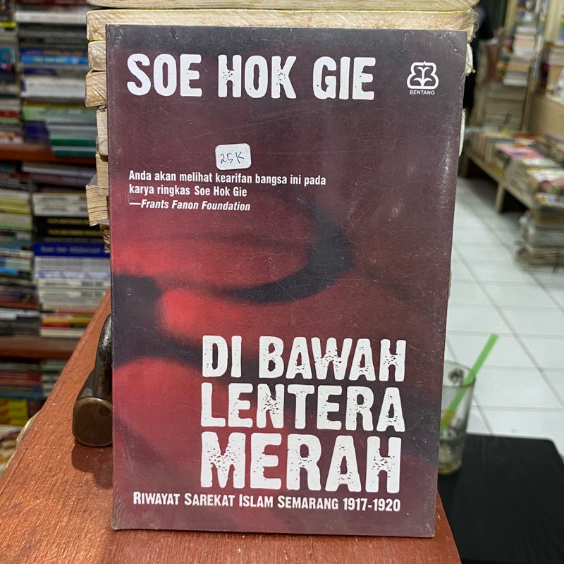 Di Bawah Lentera Merah - Soe Hok Gie