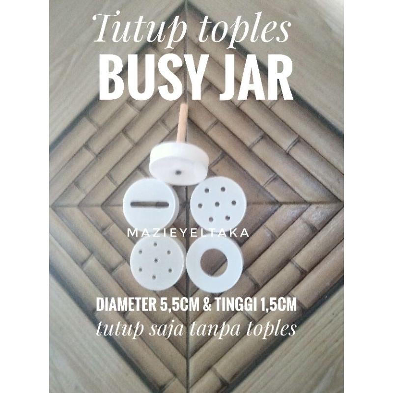 tutup toples busy jar(tutup saja/tanpa toples)montessori