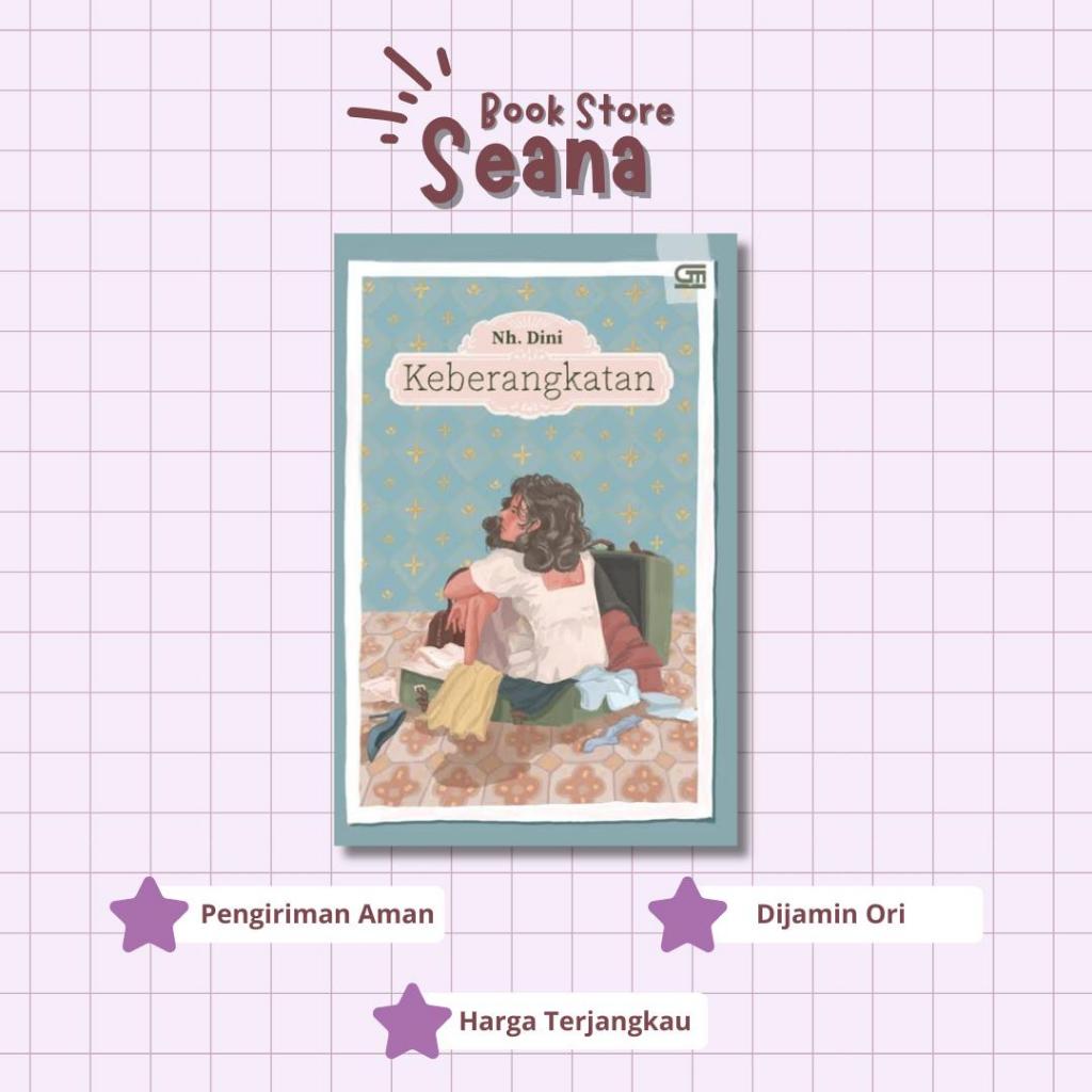 Keberangkatan (Nh.Dini) - Seana Book