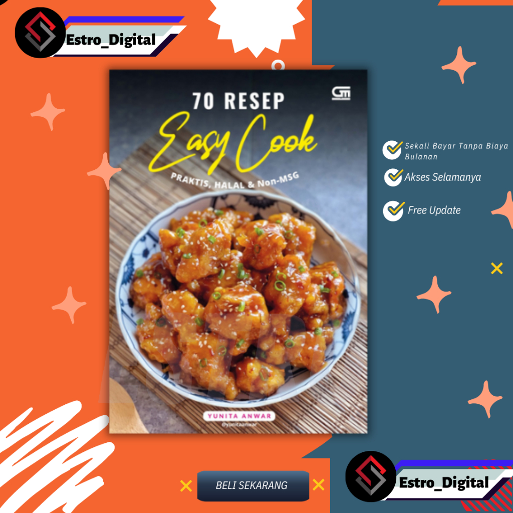 

[ ID4603 ] 70 Resep Easy Cook Praktis, Halal & Non-MSG